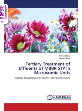 Tertiary Treatment of Effluents of MBBR STP in Microsomic Units 微粒体装置MBBR STP废水的三级处理【中商原版】