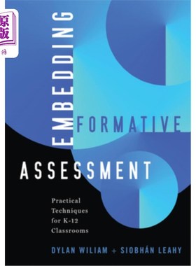 海外直订Embedding Formative Assessment: Practical Techniques for K-12 Classrooms (Practi 嵌入形成性评估：K-12课堂的