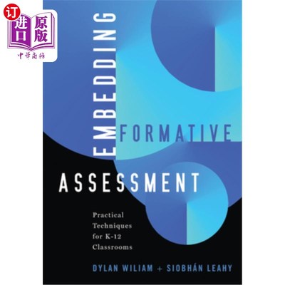 海外直订Embedding Formative Assessment: Practical Techniques for K-12 Classrooms (Practi 嵌入形成性评估：K-12课堂的