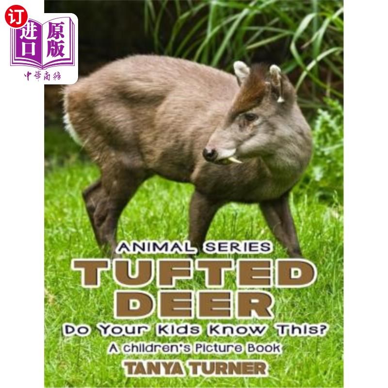 海外直订THE TUFTED DEER Do Your Kids Know This?: A Children's Picture Book 你的孩子知道这一点吗？：儿童画册