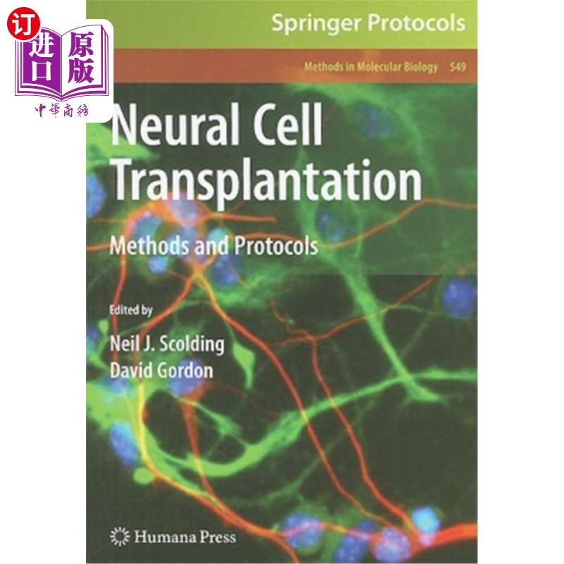 海外直订Neural Cell Transplantation: Methods and Protocols 神经细胞移植：方法和方案