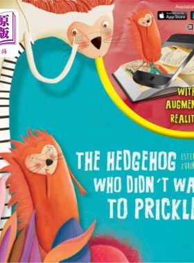 海外直订The Hedgehog Who Didn't Want to Prickle 不想刺痛的刺猬