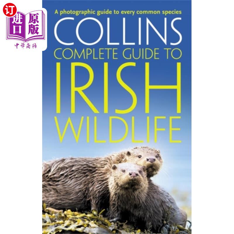 海外直订Collins Complete Irish Wildlife 柯林斯爱尔兰野生动物全集
