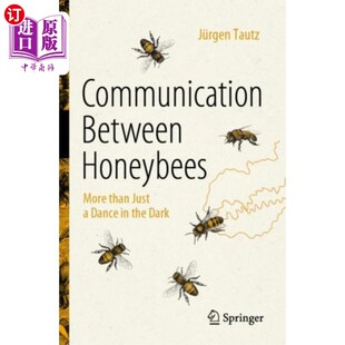 Communication 海外直订古英语 蜜蜂之间 Honeybees 交流 Between