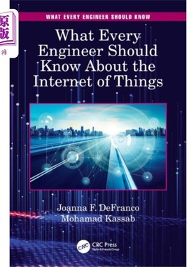 海外直订What Every Engineer Should Know About the Intern... 关于物联网，每个工程师都应该知道什么