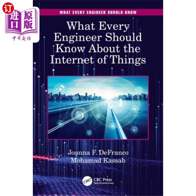 海外直订What Every Engineer Should Know About the Intern... 关于物联网，每个工程师都应该知道什么
