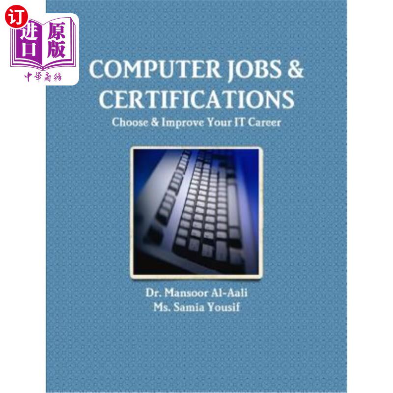 海外直订Computer Jobs & Certifications Choose & Improve Your It Career 计算机工作和认证选择并改善您的It职业
