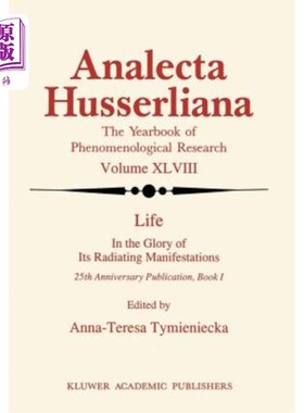 海外直订Life in the Glory of Its Radiating Manifestations: 25th Anniversary Publication  生命在其辐射表现的荣耀:25