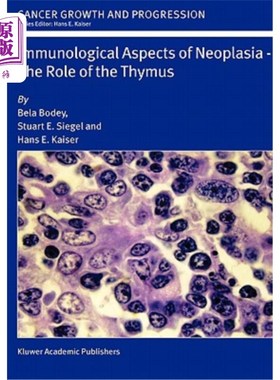 海外直订医药图书Immunological Aspects of Neoplasia -- The Role of the Thymus 肿瘤的免疫学方面——胸腺的作用