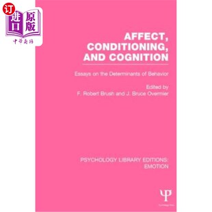 Cognition Determinants PLE Conditioning and 情感 Essays Behavior 条件反射和认知 the 海外直订Affect