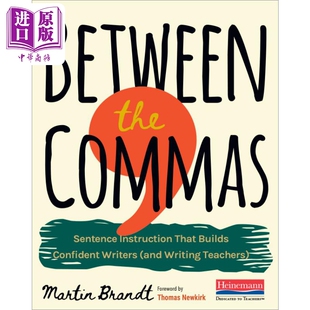 the Commas 中商原版 海尼曼Heinemann教师指南 句子指导 Between 和写作老师 现货 逗号之间：建立自信作家