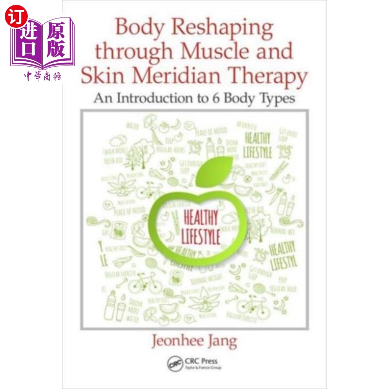 海外直订医药图书Body Reshaping through Muscle and Skin Meridian ... 通过肌肉和皮肤经络疗法重塑身体