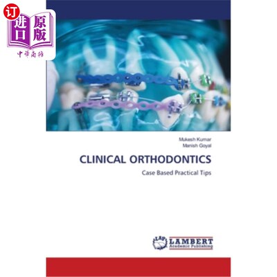 海外直订医药图书Clinical Orthodontics 临床口腔正畸学