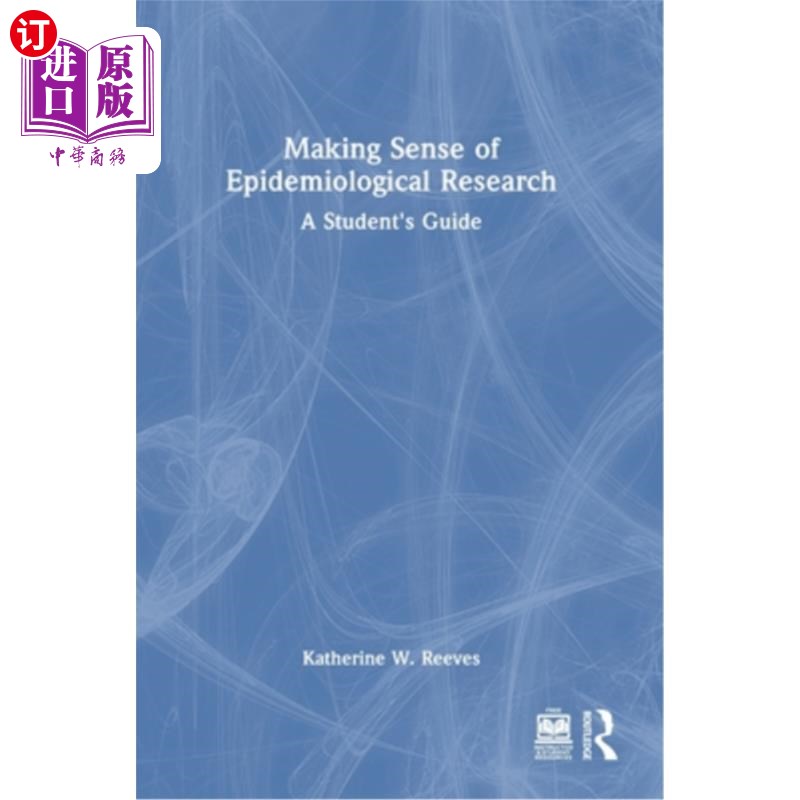 海外直订医药图书Making Sense of Epidemiological Research: A Student's Guide 流行病学研究的意义:学生指南