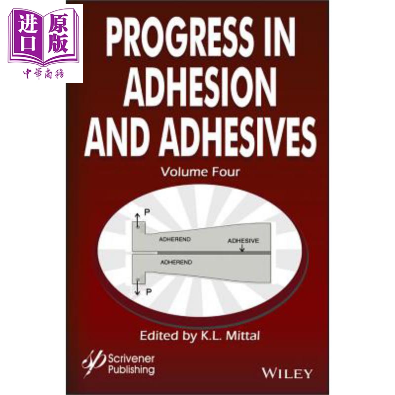 现货 胶粘剂的研究进展 第4卷 Progress In Adhesion Adhesives Volume 4 英文原版 K Mittal【中商原版】wiley