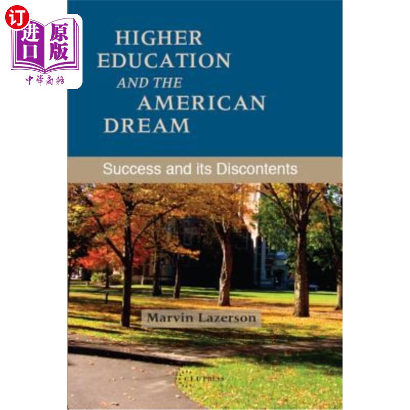 海外直订Higher Education and the American Dream: Success and Its Discontents 高等教育与美国梦:成功与不满