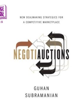 海外直订Negotiauctions: New Dealmaking Strategies for a Competitive Marketplace 谈判:竞争市场的新交易策略