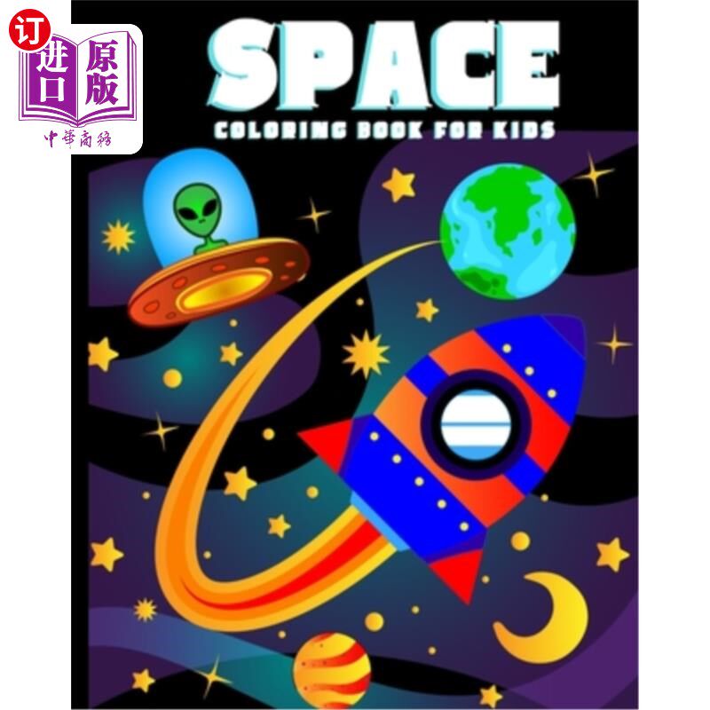 海外直订Space Coloring Book for Kids: Amazing Outer Space Coloring Book with Planets, Sp