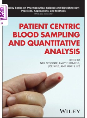 海外直订Patient Centric Blood Sampling and Quantitative Analysis 以患者为中心的血液采样和定量分析