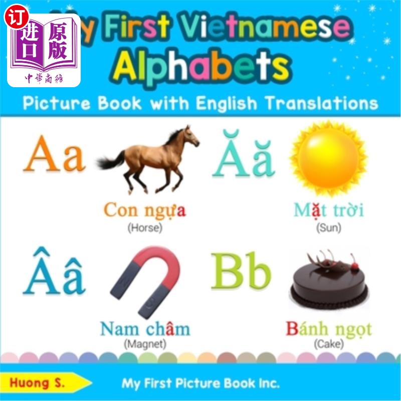 海外直订My First Vietnamese Alphabets Picture Book with English Translations: Bilingual  我的第一本英文翻译的越南语