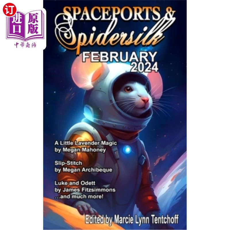 海外直订Spaceports & Spidersilk February 2024 Spaceports Spidersilk 2024年2月
