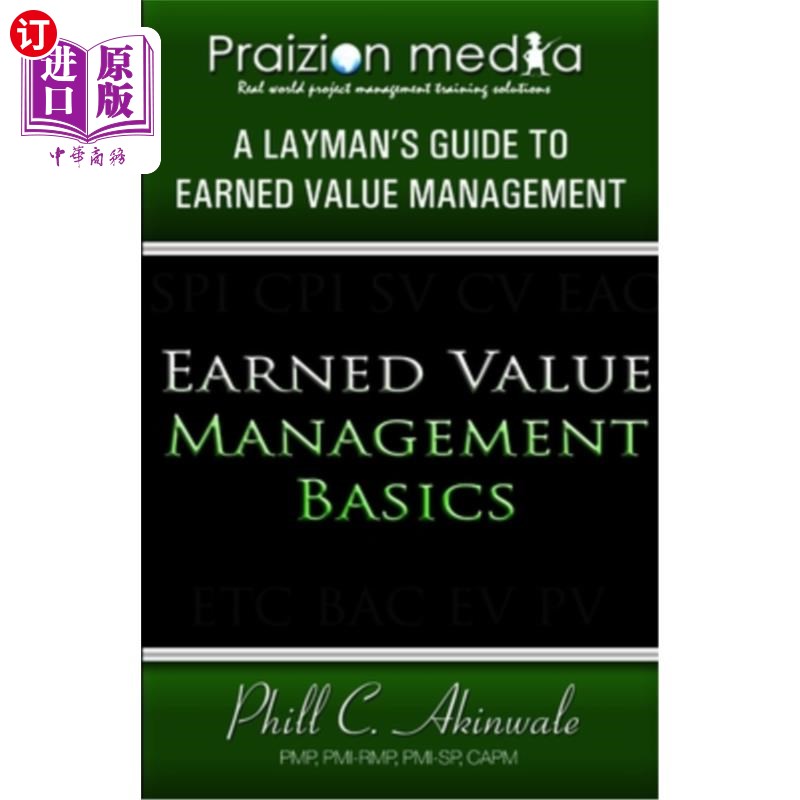 海外直订Earned Value Basics: An Introduction to Earned Value for Beginners 挣值基础:为初学者介绍挣值