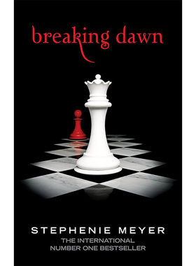 暮光之城小说暮光之城英文原版 暮光之城4 破晓 Breaking Dawn Twilight 暮光之城电影原著小说暮光之城电影周边暮光之城周边