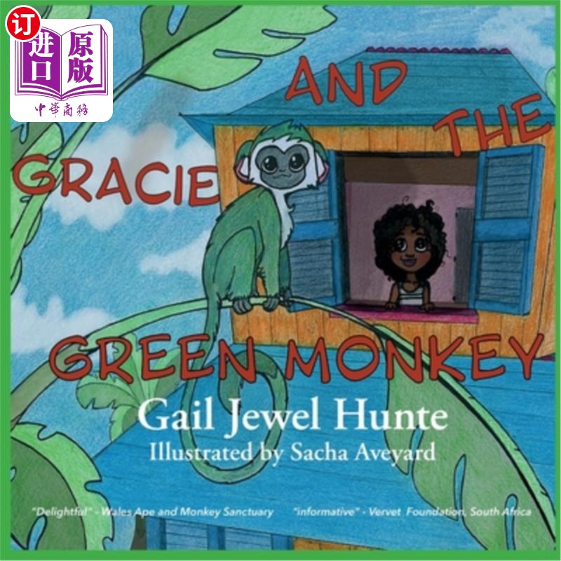 海外直订Gracie and the Green Monkey: 2nd Edition 格雷西和绿猴子：第二版