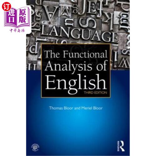 海外直订The Functional Analysis of English: A Hallidayan Approach 英语功能分析:哈利达扬的视角