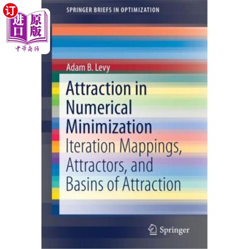 海外直订Attraction in Numerical Minimization: Iteration Mappings, Attractors, and Basins 数值最小化中的吸引：迭代映