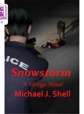 海外直订Snowstorm: A Vertigo Novel 《暴风雪》：一部眩晕小说