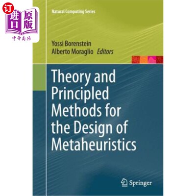 海外直订Theory and Principled Methods for the Design of Metaheuristics 元启发式设计的理论与原则方法