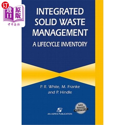 海外直订Integrated Solid Waste Management: A Lifecycle Inventory 综合固体废物管理：生命周期清单