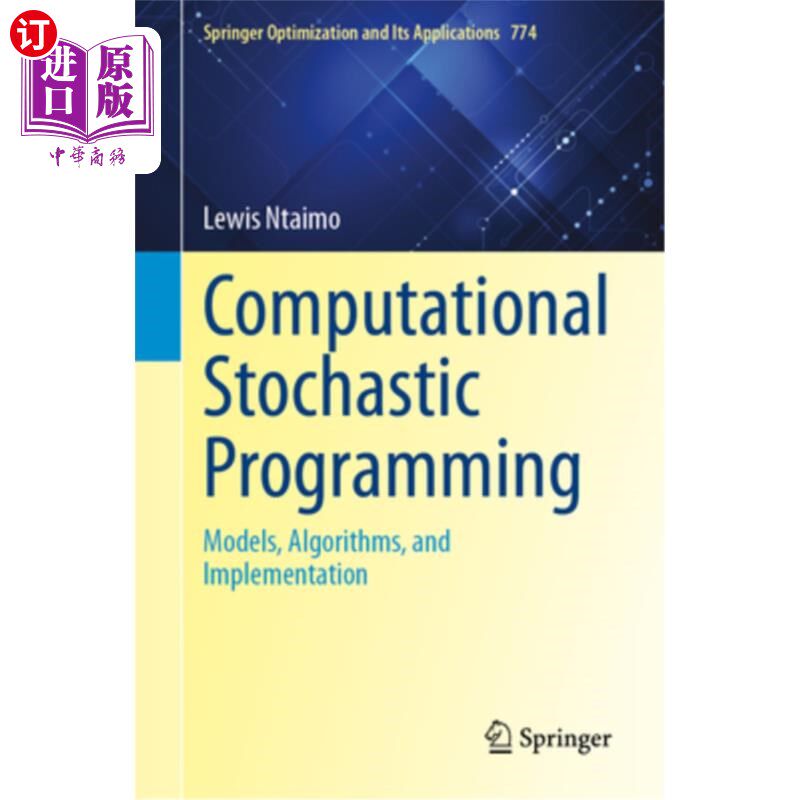 海外直订Computational Stochastic Programming: Models, Algorithms, and Implementation Computational