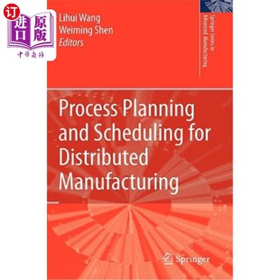 Planning 海外直订Process 分布式 Scheduling for Manufacturing and Distributed 制造过程规划与调度