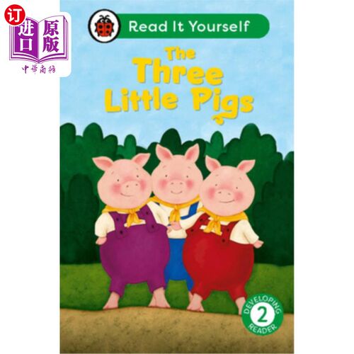 海外直订The Three Little Pigs: Read It Yourself - Level 2 Developing Reader The Three Little Pigs: