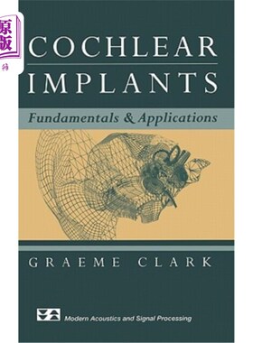 海外直订医药图书Cochlear Implants: Fundamentals and Applications 人工耳蜗：基础和应用
