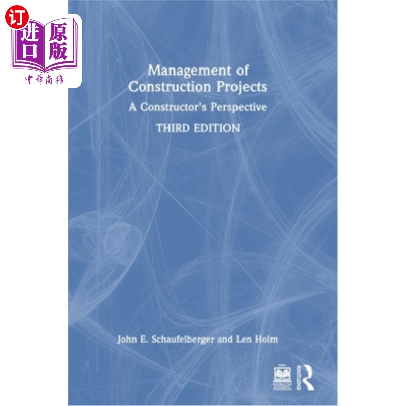 海外直订Management of Construction Projects: A Constructor's Perspective Management of Construction