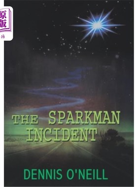 海外直订The Sparkman Incident 斯巴克曼事件