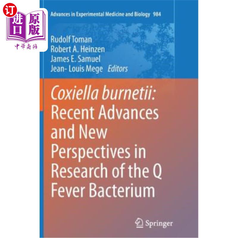 海外直订医药图书Coxiella Burnetii: Recent Advances and New Perspectives in Research of the Q Fev 伯纳蒂柯杆菌:Q热细