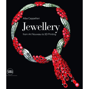 预售 Jewellery: From Art Nouveau to 3D Printing 进口艺术 珠宝：从新艺术风格到3D打印 珠宝收藏 藏品 珠宝设计【中商原版】