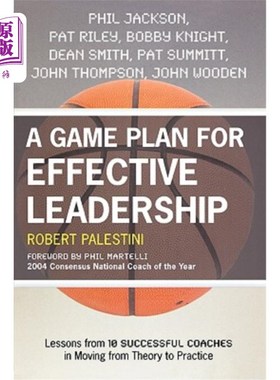 海外直订A Game Plan for Effective Leadership: Lessons from 10 Successful Coaches in Movi