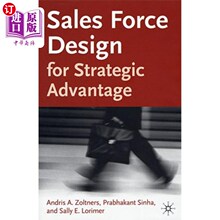 海外直订Sales Force Design for Strategic Advantage 战略优势的销售队伍设计