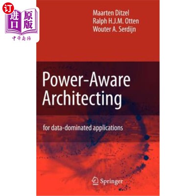 海外直订Power-Aware Architecting: For Data-Dominated Applications 功耗感知架构:用于数据主导的应用程序