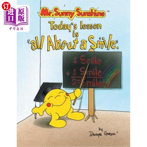 海外直订Mr. Sunny Sunshine Today's Lesson Is All About a Smile 阳光先生今天的课是关于微笑的