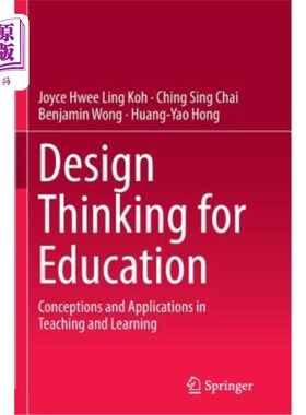 海外直订Design Thinking for Education: Conceptions and Applications in Teaching and Lear 教育设计思维:概念及其在教
