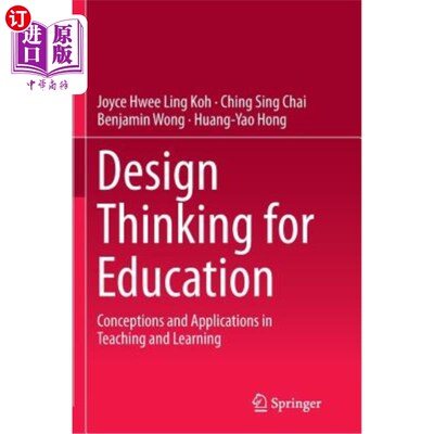 海外直订Design Thinking for Education: Conceptions and Applications in Teaching and Lear 教育设计思维:概念及其在教