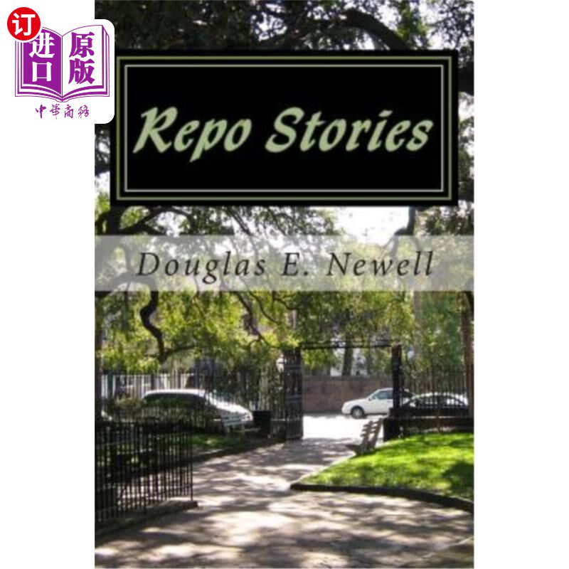 海外直订Repo Stories: Life Lessons in Repossessions 回购故事：回购中的人生教训属于什么档次？