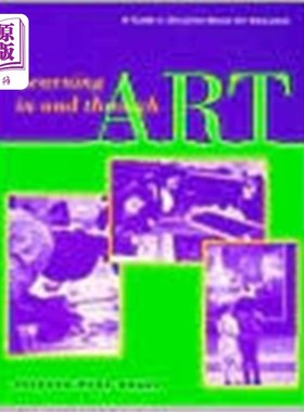 海外直订Learning in and Through Art - A Guide to Discipl... 在艺术中学习和透过艺术-基于学科的艺术教育指南