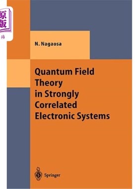 海外直订Quantum Field Theory in Strongly Correlated Electronic Systems 强相关电子系统中的量子场论